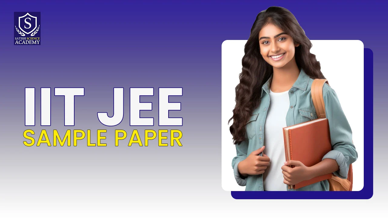 IIT JEE Sample Papers