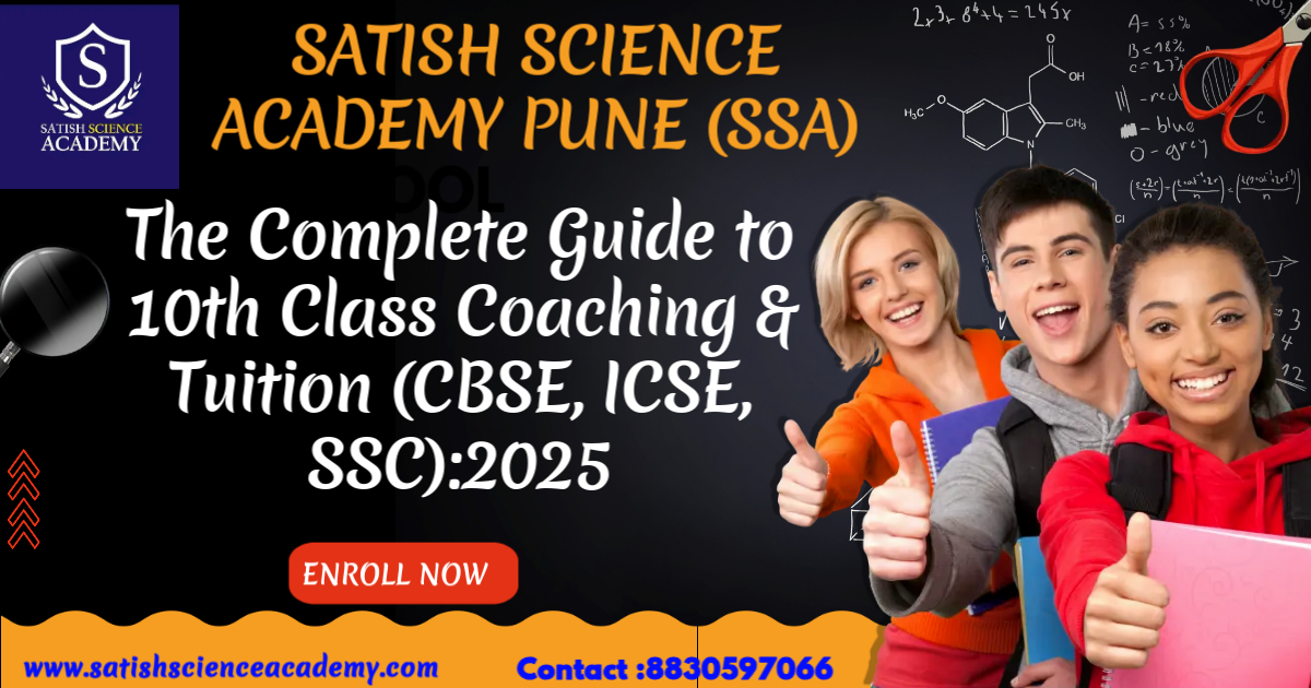 The Complete Guide to 10th Class Coaching & Tuition (CBSE, ICSE, SSC):2025