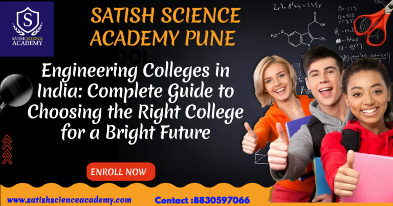 Engineering Colleges in India: Complete Guide to Choosing the Right College for a Bright Future