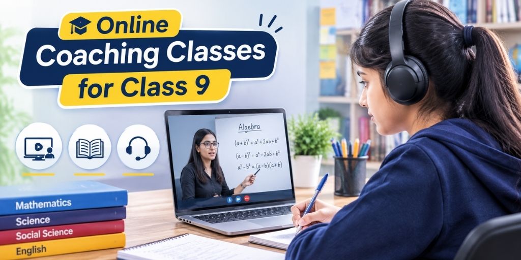 Online Coaching Classes for Class 9